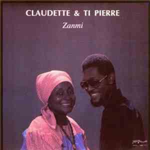 Claudette & Ti Pierre - Zanmi