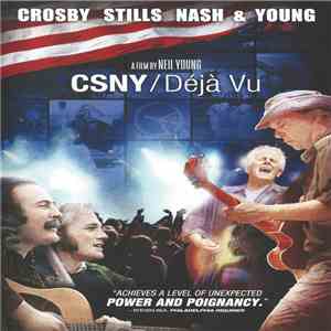 Crosby, Stills, Nash & Young - CSNY / Déjà Vu