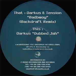 Darkus  & Tension  - Badbwoy / Dubbed Jah