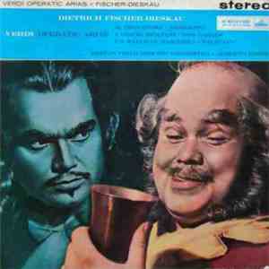 Dietrich Fischer-Dieskau, Verdi - Verdi: Operatic Arias