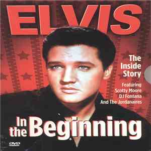 Elvis Presley - In The Beginning