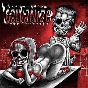 GALVANIZE - 