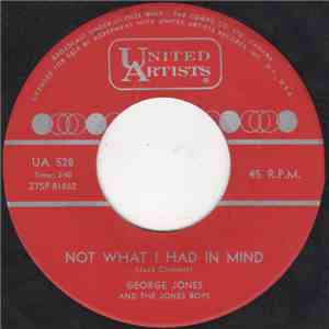 George Jones  - Not What I Had In Mind