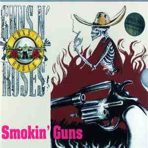 Guns N' Roses - Smokin' Guns