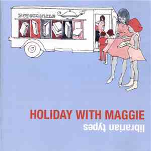 Holiday With Maggie - Librarian Types