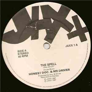 Honest Doc. & Mr Driver - The Spell