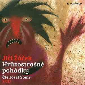 Jiří Žáček | Josef Somr - Hrůzostrašné Pohádky