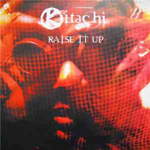Kitachi - Raise It Up