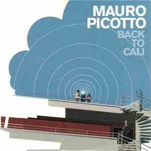 Mauro Picotto - Back To Cali