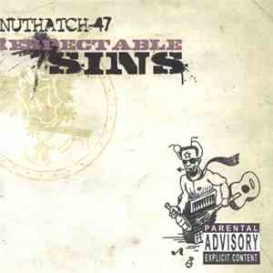 Nuthatch-47 - Respectable Sins