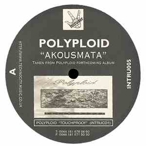 Polyploid / Solar Systems - Akousmata / Lunar Madness