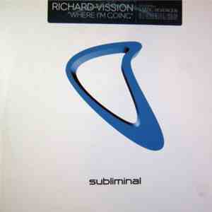 Richard Vission Featuring Static Revenger - Where I'm Going