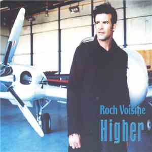 Roch Voisine - Higher