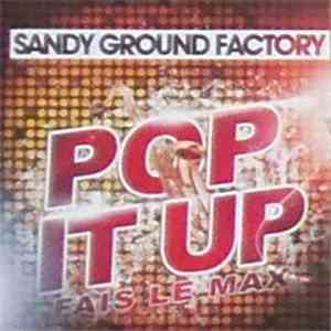 Sandy Ground Factory - Pop It Up (Fais Le Max)