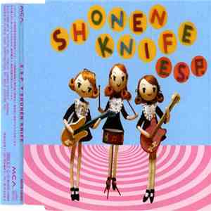 Shonen Knife - E.S.P.