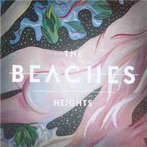 The Beaches  - Heights EP