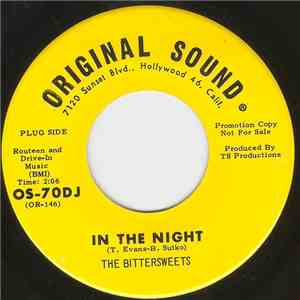 The Bittersweets  - In The Night / Another Chance