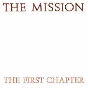 The Mission - The First Chapter