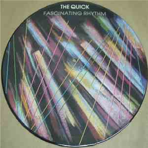 The Quick - Fascinating Rhythm