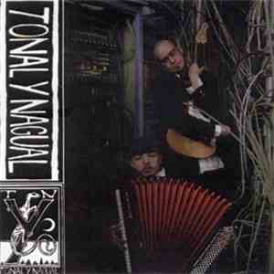 Tonal Y Nagual - 