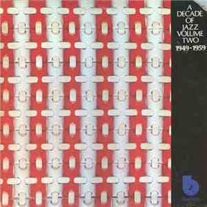Various - A Decade Of Jazz Volume Two (1949-1959)