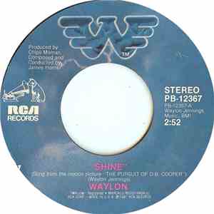 Waylon Jennings - Shine / White Water