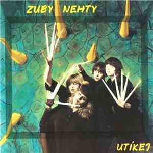 Zuby Nehty - Utíkej