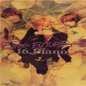 16,Piano - Find Future