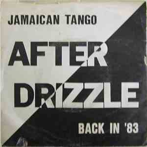 After Drizzle - Jamaican Tango