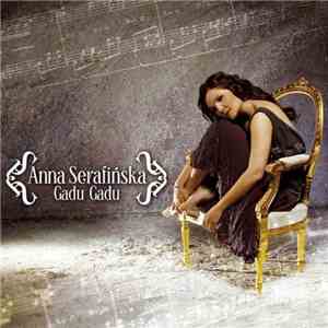 Anna Serafińska - Gadu Gadu