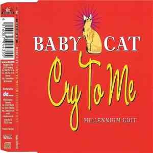 Baby Cat  - Cry To Me