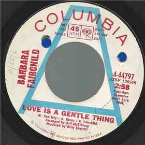 Barbara Fairchild - Love Is A Gentle Thing