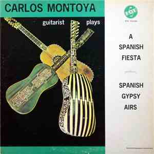 Carlos Montoya - A Spanish Fiesta, Spanish Gypsy Airs