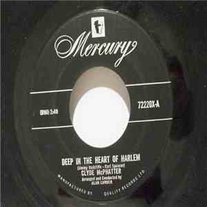 Clyde McPhatter - Deep In The Heart Of Harlem / Happy Good Times