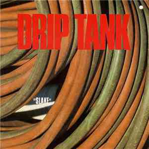 Drip Tank - Slake