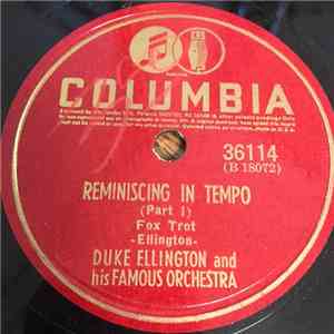 Duke Ellington And His Famous Orchestra - Reminiscing In Tempo (Parts I and ...