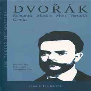 Dvořák - Dvořák (Romantic Music's Most Versatile Genius)