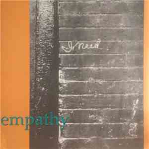 Empathy  - I Need