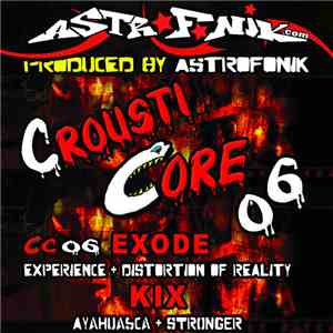 Exode / Kix - Crousticore, Vol. 6
