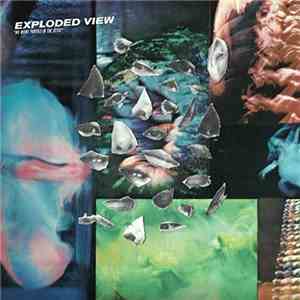 Exploded View - No More Parties In The Attic