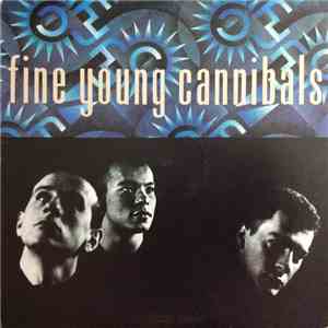 Fine Young Cannibals - Fine Young Cannibals