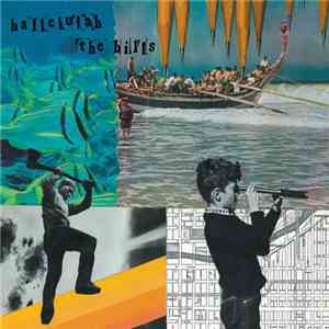 Hallelujah The Hills - Collective Psychosis Begone