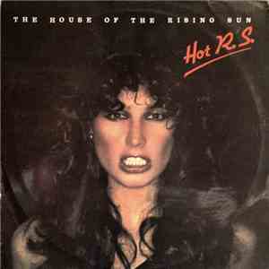 HOT R.S. - House Of The Rising Sun