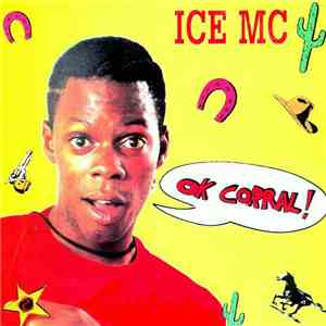 ICE MC - Ok Corral!