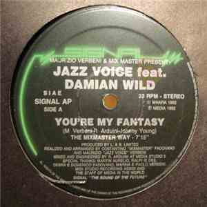 Jazz Voice - You're My Fantasy / Like You