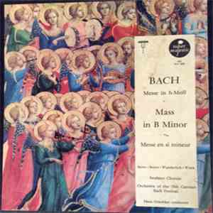 Johann Sebastian Bach - Mass In B Minor