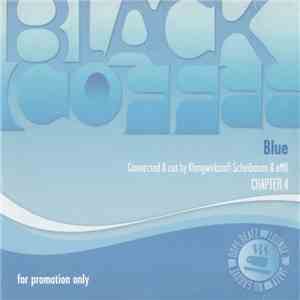 Klangwirkstoff Scheibosan & eMU - Black Coffee Chapter 4: Blue