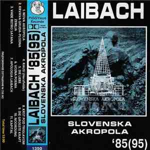 Laibach - Slovenska Akropola