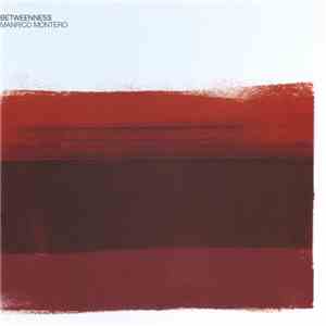 Manrico Montero - Betweenness