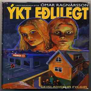Ómar Ragnarsson - Ýkt Eðlilegt